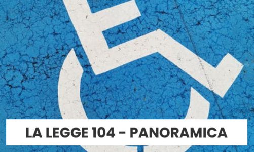 La Legge 104: una panoramica generale sulla normativa per le persone disabili